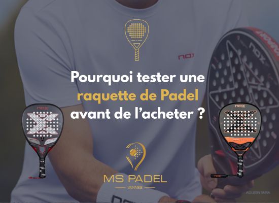 article test raquette padel